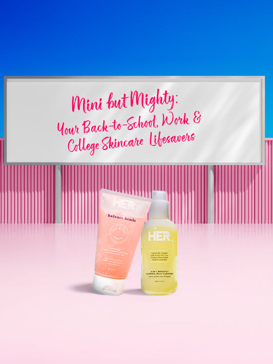 Mini but Mighty: Your Back-to-School, Work & College Skincare Lifesavers