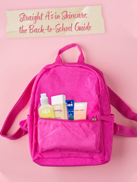 Straight A’s in Skincare: The Back-to-School Guide