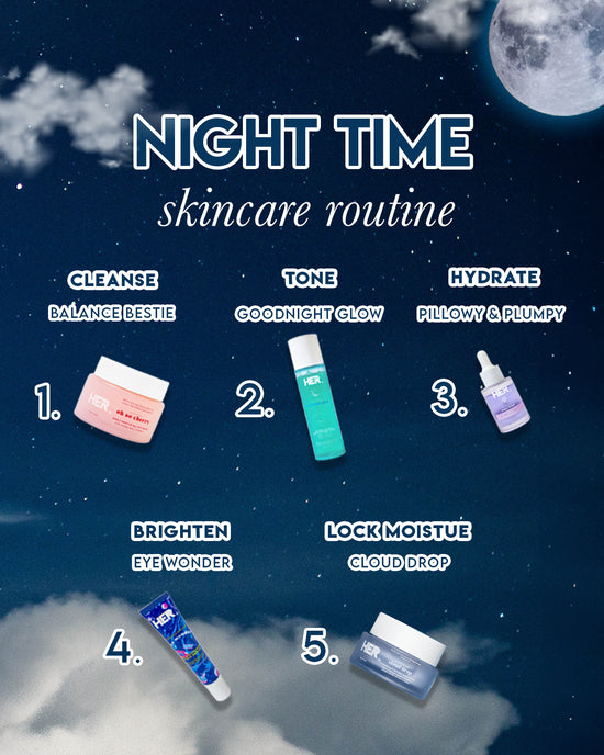 Skin Care Products For Night Time | Her Beauty